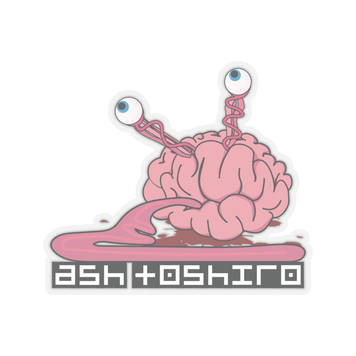 Ash Toshiro Sloppy Brain Sticker